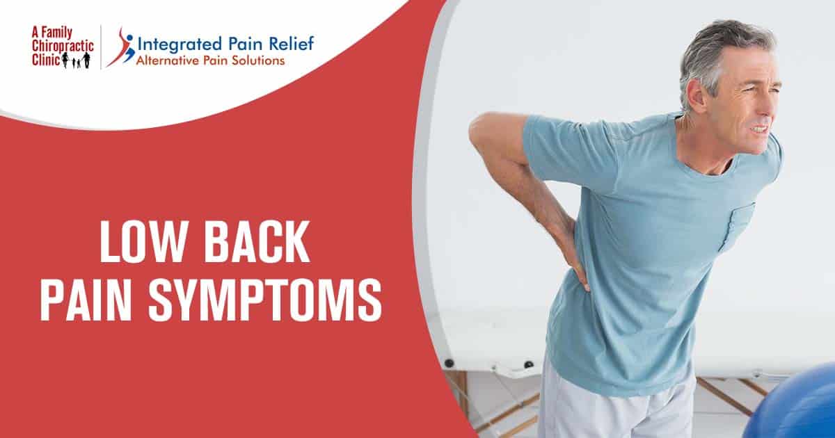 Low Back Pain Symptoms, Diagnosis, and Non-Invasive Treatment