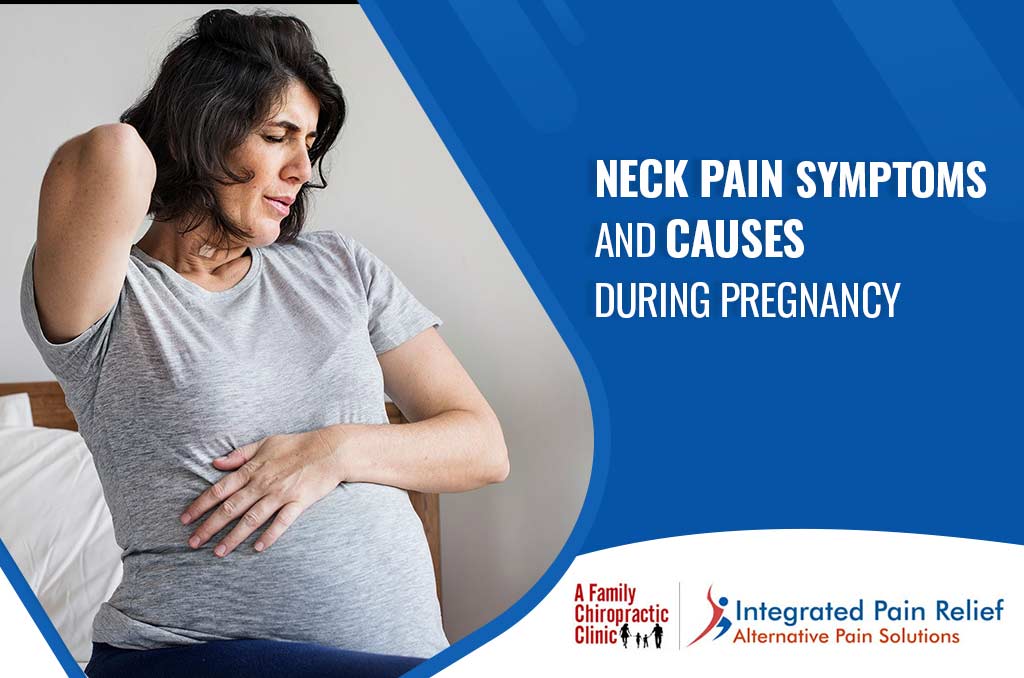 Neck Pain Symptoms And Causes And During Pregnancy