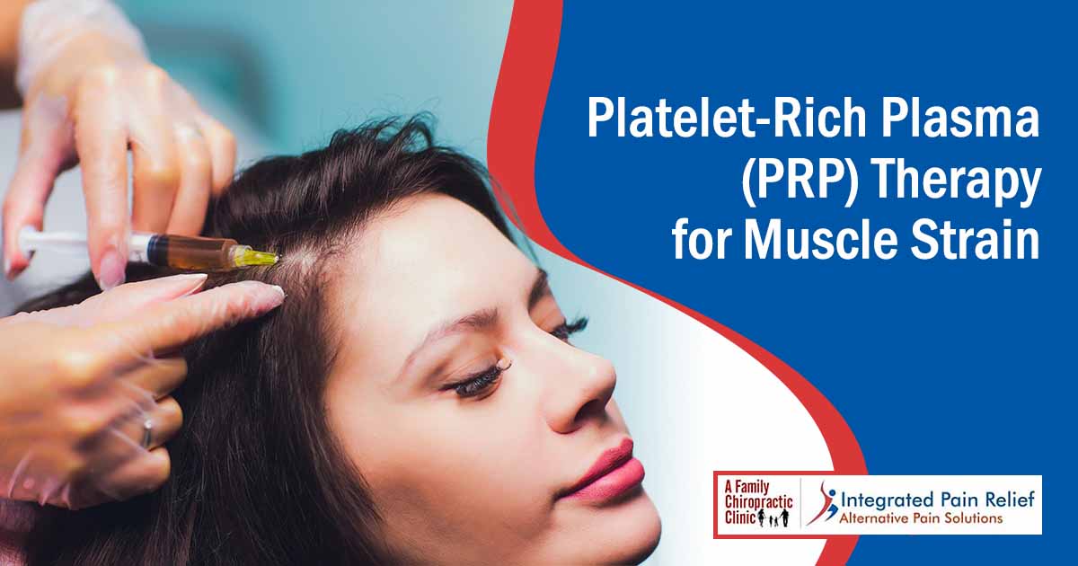 Platelet-Rich Plasma (PRP) Therapy for Muscle Strain