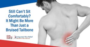 Image of a man experiencing pain while sitting, featuring A Family Chiropractic Clinic and highlighting the message: 'Still Can’t Sit Comfortably? It Might Be More Than Just a Bruised Tailbone.
