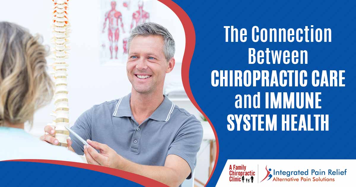 The Connection Between Chiropractic Care and Immune System Health