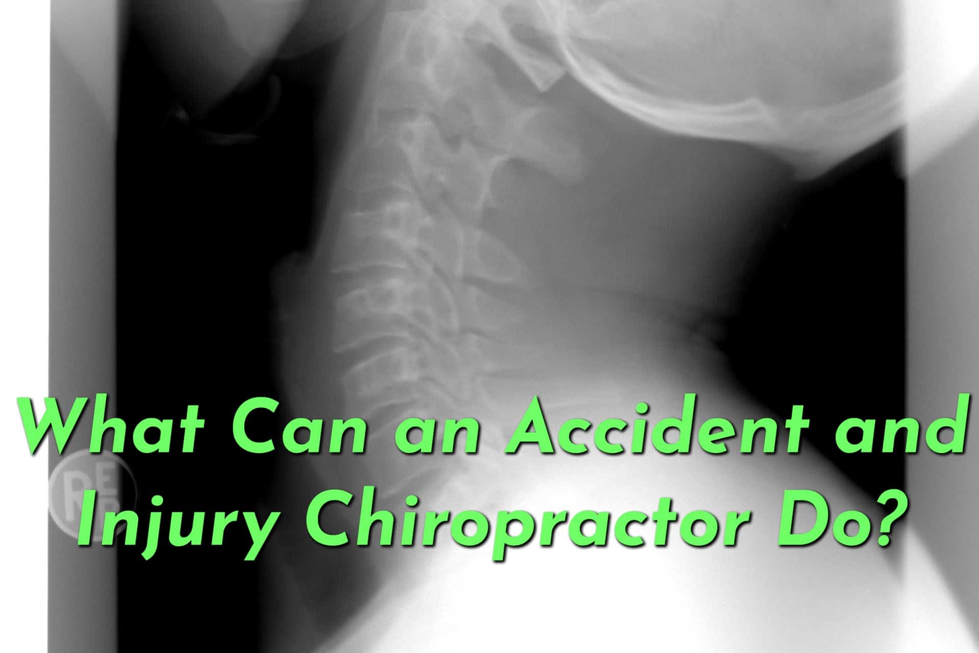 What Does an Accident and Injury Chiropractor Do?