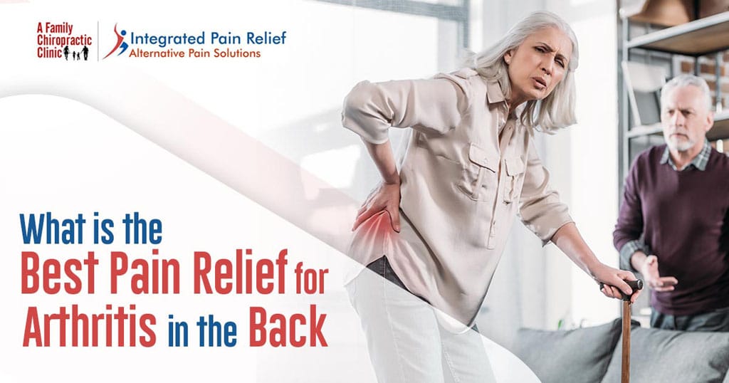 What is the Best Pain Relief for Arthritis in the Back?
