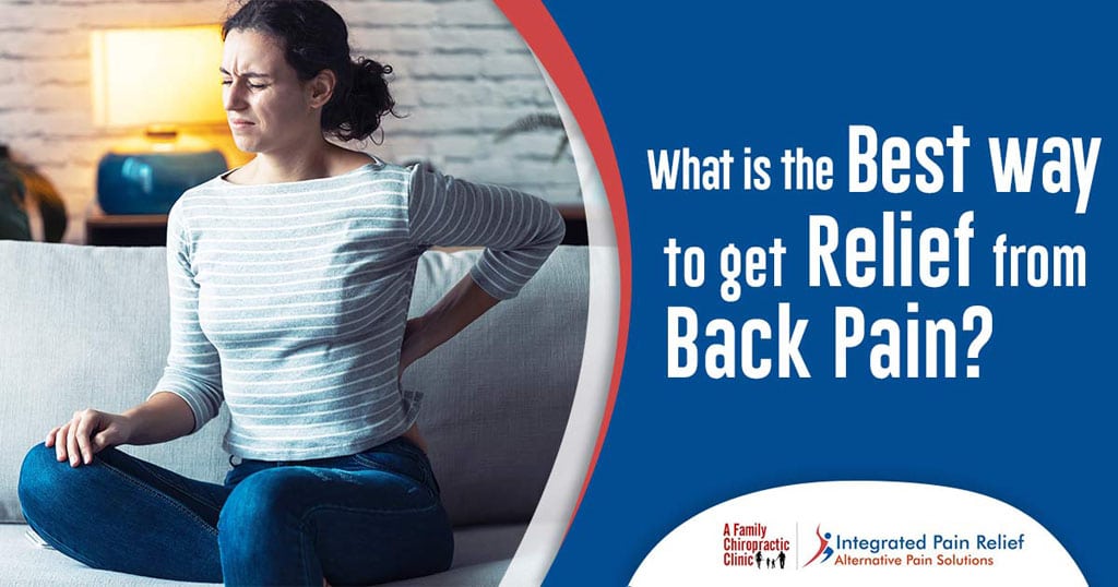 What is the Best Way to Get Relief from Back Pain?